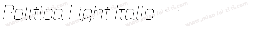 Politica Light Italic字体转换
